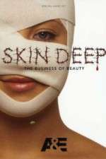 Watch Skin Deep: The Business of Beauty Megashare9