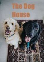 Watch The Dog House Megashare9