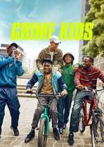 Watch Grime Kids Megashare9