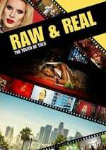 Watch Raw & Real: The Truth Be Told Megashare9