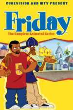Watch Friday The Animated Series Megashare9