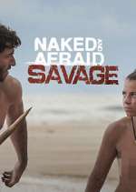 Watch Naked and Afraid: Savage Megashare9