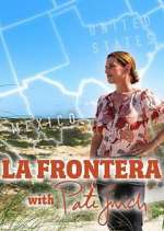 Watch La Frontera with Pati Jinich Megashare9