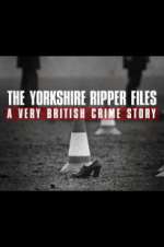 Watch The Yorkshire Ripper Files: A Very British Crime Story Megashare9