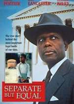 Watch Separate But Equal Megashare9