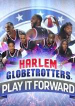 Watch Harlem Globetrotters: Play It Forward Megashare9