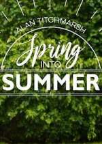 Watch Alan Titchmarsh: Spring Into Summer Megashare9