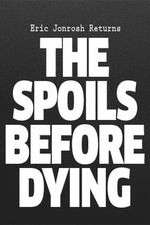 Watch The Spoils Before Dying Megashare9
