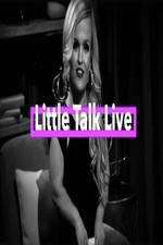 Watch Little Talk Live: Aftershow Megashare9