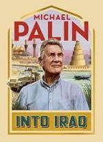 Watch Michael Palin: Into Iraq Megashare9
