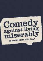 Watch Comedy Against Living Miserably Megashare9