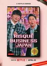 Watch Risqué Business: Japan Megashare9