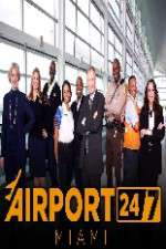 Watch Airport 247 Miami Megashare9