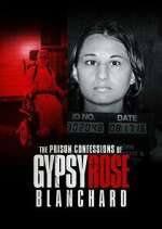 Watch The Prison Confessions of Gypsy Rose Blanchard Megashare9