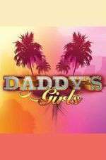 Watch Daddys Girls Megashare9