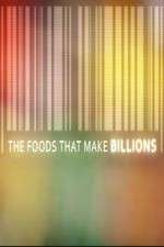 Watch The Foods That Make Billions Megashare9