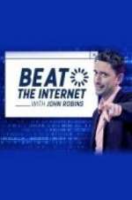 Watch Beat the Internet with John Robins Megashare9