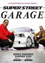 Watch Super Street Garage Megashare9