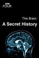 Watch The Brain: A Secret History Megashare9