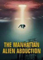 Watch The Manhattan Alien Abduction Megashare9