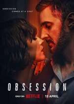 Watch Obsession Megashare9