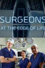 Watch Surgeons: At the Edge of Life Megashare9