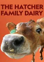 Watch The Hatcher Family Dairy Megashare9