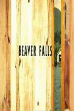 Watch Beaver Falls Megashare9