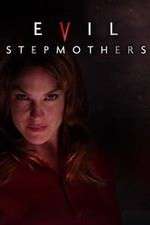Watch Evil Stepmothers Megashare9