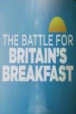 Watch The Battle for Britain's Breakfast Megashare9