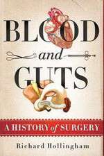 Watch Blood and Guts: A History of Surgery Megashare9