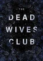 Watch The Dead Wives Club Megashare9