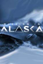 Watch Missing in Alaska Megashare9