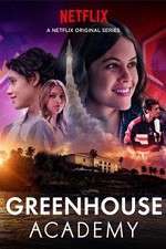 Watch Greenhouse Academy Megashare9
