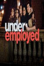 Watch Underemployed Megashare9