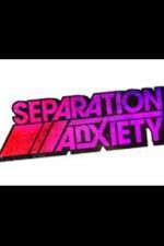 Watch Separation Anxiety Megashare9