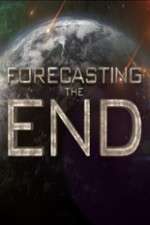 Watch Forecasting the End Megashare9