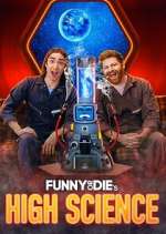 Watch Funny or Die's High Science Megashare9