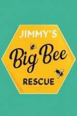 Watch Jimmy\'s Big Bee Rescue Megashare9