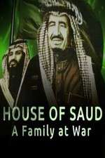 Watch House of Saud: A Family at War Megashare9