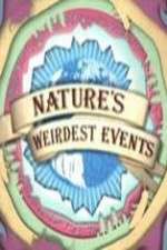 Watch Natures Weirdest Events Megashare9