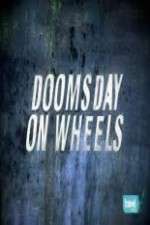 Watch Doomsday on Wheels Megashare9