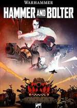 Watch Hammer and Bolter Megashare9