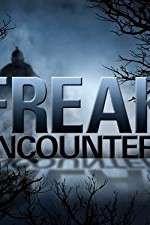 Watch Freak Encounters Megashare9