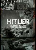 Watch Hitler: The Lost Tapes of the Third Reich Megashare9