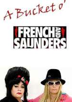 Watch A Bucket o' French and Saunders Megashare9