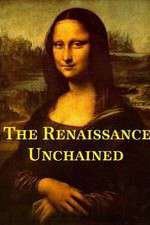 Watch The Renaissance Unchained Megashare9
