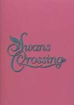 Watch Swans Crossing Megashare9
