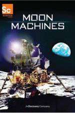 Watch Moon Machines Megashare9