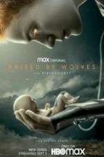 Watch Raised by Wolves Megashare9